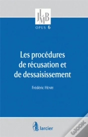 Capa do artigo Les Procédures De Récusation Et De Dessaisissement