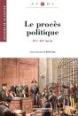 Les Procès Politiques ; Xv-Xxe Siècles - Preview