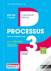 Les Processus 3 ; Processus 3 : Bts Cg 2ème Année (Édition 2021)