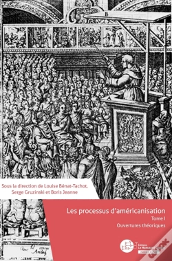 Capa do artigo Les Processus D'Américanisation. Tome 1 ; Ouverture Théorique