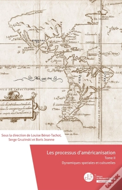 Capa do artigo Les Processus D'Américanisation Tome 2 ; Dynamiques Spatiales Et Culturelles