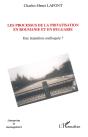 Les Processus De La Privatisation En Roumanie Et En Bulgarie ; Une Transition Confisquee ? - Preview