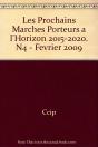 Les Prochains Marches Porteurs A L'Horizon 2015-2020. N4 - Fevrier 2009 - Preview