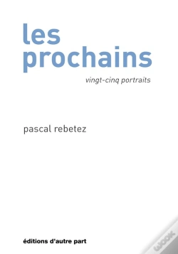 Capa do artigo Les Prochains ; Vingt-Cinq Portraits