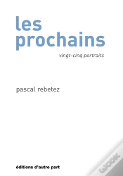 Capa do artigo Les Prochains ; Vingt-Cinq Portraits