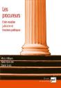 Les Procureurs ; Entre Vocation Judiciaire Et Fonctions Politiques - Preview