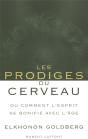 Les Prodiges Du Cerveau ; Ou Comment L'Esprit Se Bonifie Avec L'Âge - Preview