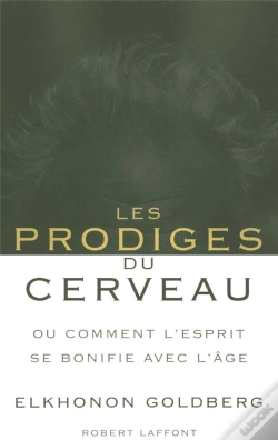 Capa do artigo Les Prodiges Du Cerveau ; Ou Comment L'Esprit Se Bonifie Avec L'Âge