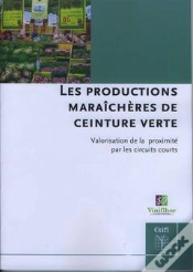 Capa do artigo Les Productions Maraicheres De Ceinture Verte Valorisation De La Proximite Par Les Circuits Courts