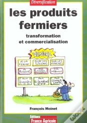 Capa do artigo Les Produits Fermiers ; Transformation Et Commercialisation