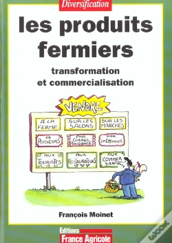 Capa do artigo Les Produits Fermiers ; Transformation Et Commercialisation
