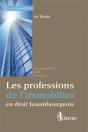 Les Professions De L'Immobilier En Droit Luxembourgeois - Preview