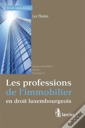 Les Professions De L'Immobilier En Droit Luxembourgeois