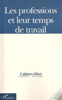 Capa do artigo Les Professions Et Leur Temps De Travail