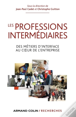 Capa do artigo Les Professions Intermédiaires ; Plongée Dans L'Univers Des Techniciens, Agents De Maîtrise, Commerciaux, Administratifs