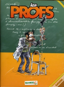 Capa do artigo Les Profs ; Chemise T.5 Et T.6