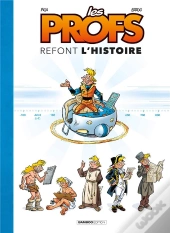 Les Profs Refont L'Histoire Tome 1