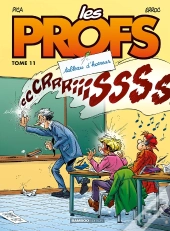 Les Profs Tome 11 : Tableau D'Horreur