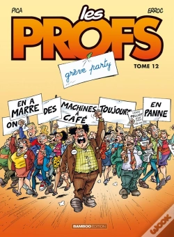 Capa do artigo Les Profs Tome 12 : Grève Party