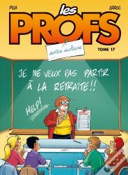 Les Profs Tome 17 : Sortie Scolaire