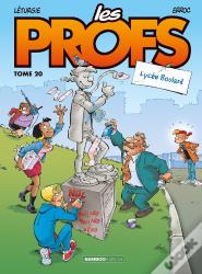 Les Profs Tome 20 : Lycée Boulard