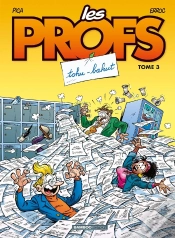 Capa do artigo Les Profs Tome 3 : Tohu-Bahut