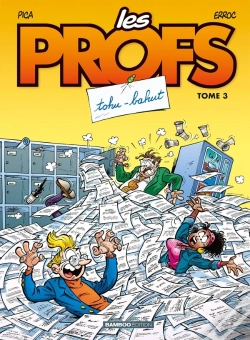 Capa do artigo Les Profs Tome 3 : Tohu-Bahut
