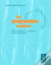 Les Programmes Scolaires ; Des Disciplines Souveraines Au Socle Commun