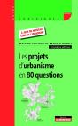 Les Projets D'Urbanisme En 80 Questions (3e Édition) - Preview