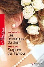 Les Promesses Du Desir - Surprise Par L'Amour