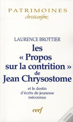 Capa do artigo Les "Propos" Sur La Contrition De Jean Chrysostome Et Le Destin D'Écrits De Jeunesse Méconnus