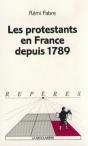 Les Protestants En France Depuis 1789 - Preview