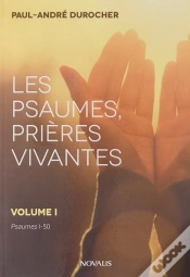 Capa do artigo Les Psaumes, Prières Vivantes Tome 1 ; Psaumes 1-50