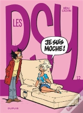 Les Psy Tome 12 : Je Suis Moche !