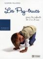 Les Psy-Trucs Pour Les Enfants De 0 À 3 Ans - Preview