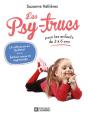 Les Psy-Trucs Pour Les Enfants De 3 À 6 Ans - Preview