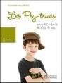 Les Psy-Trucs Pour Les Enfants De 6 A 9ans - Preview