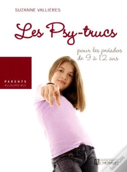 Capa do artigo Les Psy-Trucs Pour Les Preados De 9 A 12 Ans