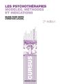 Les Psychothérapies ; Modèles, Méthodes Et Indications (2e Édition) - Preview