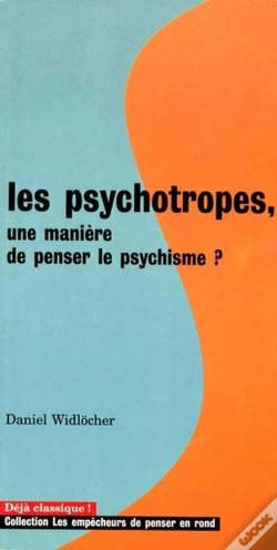 Capa do artigo Les Psychotropes. Une Maniere De Penser Le Psychisme ?