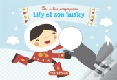 Les P'Tits Compagnons T.11 Lily Et Son Husky