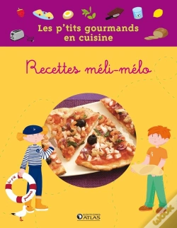 Capa do artigo Les P'Tits Gourmands En Cuisine; Recettes Méli-Mélo