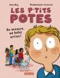 Les P'Tits Potes : Au Secours, Un Bébé Arrive ! - Preview