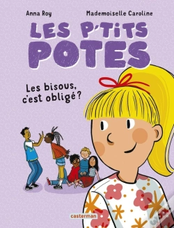 Capa do artigo Les P'Tits Potes : Les Bisous, C'Est Obligé ?