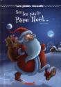 Les P'Tits Recueils Raconte-Moi Pere Noel - Preview