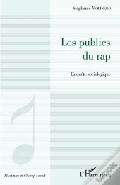 Les Publics Du Rap ; Enquête Sociologique