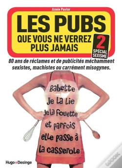 Capa do artigo Les Pubs Que Vous Ne Verrez Plus Jamais 2