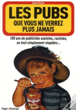 Capa do artigo Les Pubs Que Vous Ne Verrez Plus Jamais