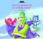 Les Pyjamasques Et Energuman - Preview