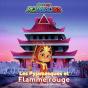 Les Pyjamasques Et Flamme Rouge - Preview
